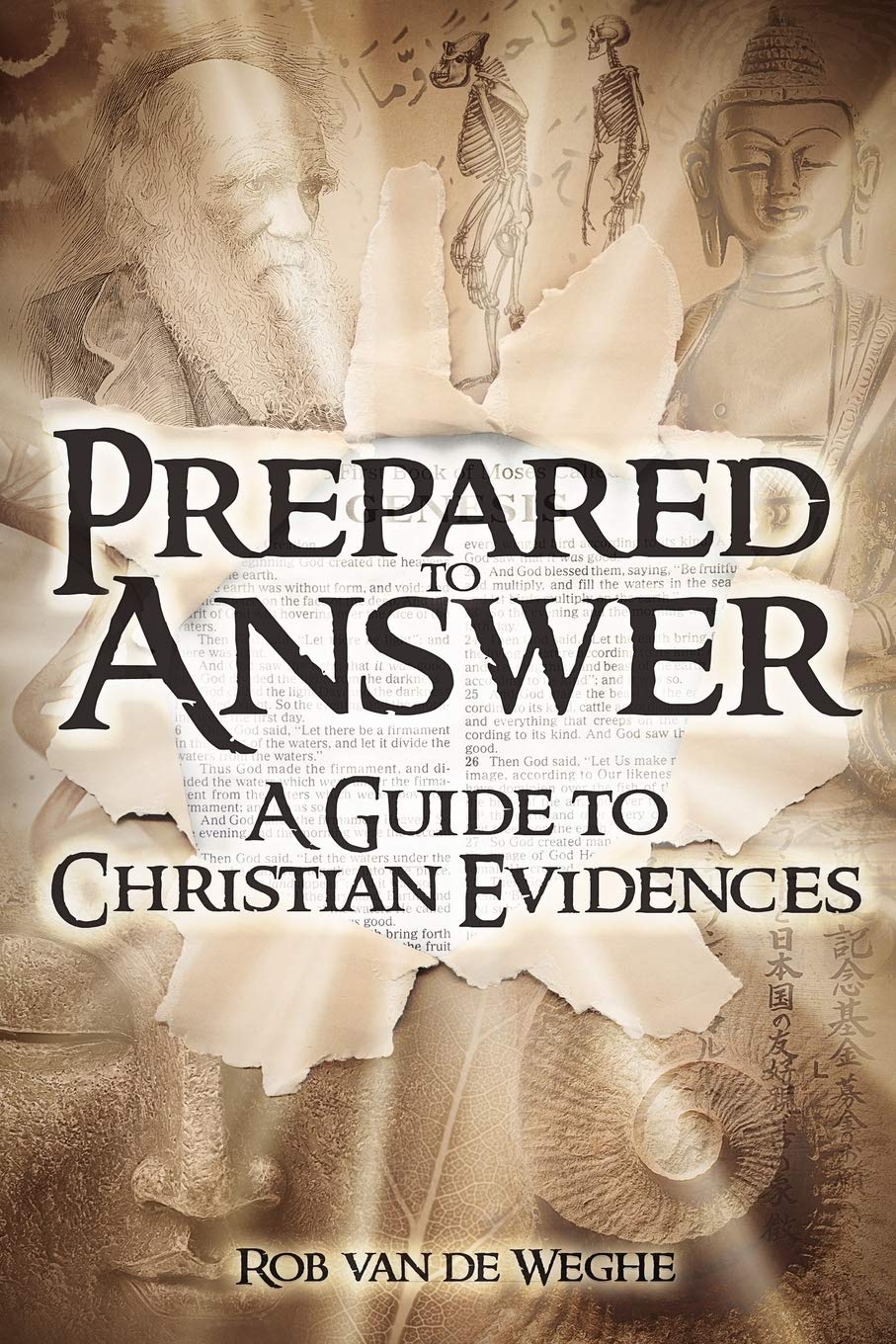 Prepared to Answer: A Guide to Christian Evidences,Used