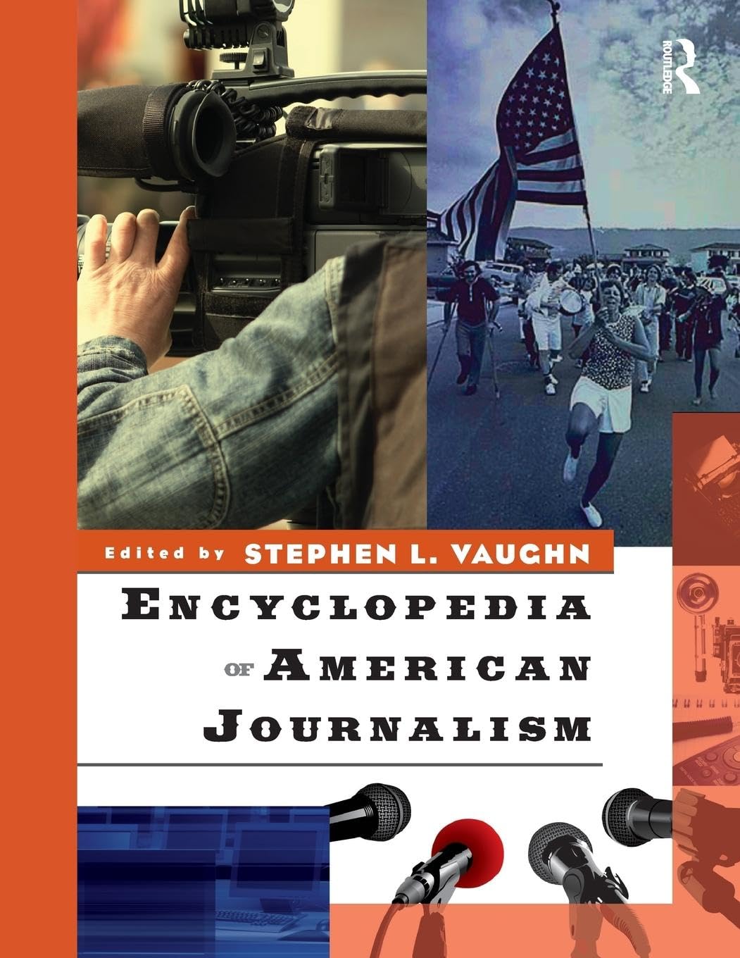 Encyclopedia Of American Journalism