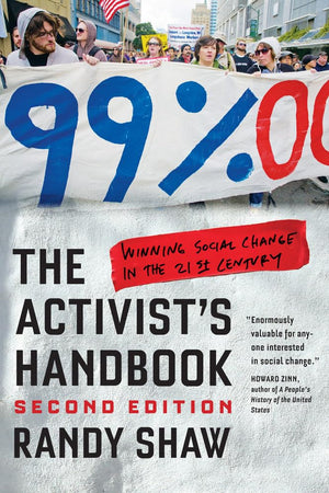 Activist's Handbook: Winning Social Change in the 21st Century,Used