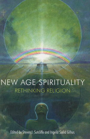 New Age Spirituality: Rethinking Religion,Used