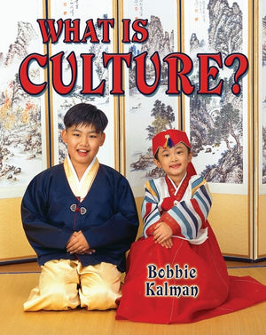 What is Culture? (Our Multicultural World),New