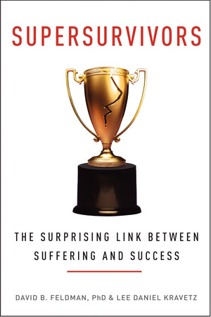 Supersurvivors: The Surprising Link Between Suffering and Success,Used
