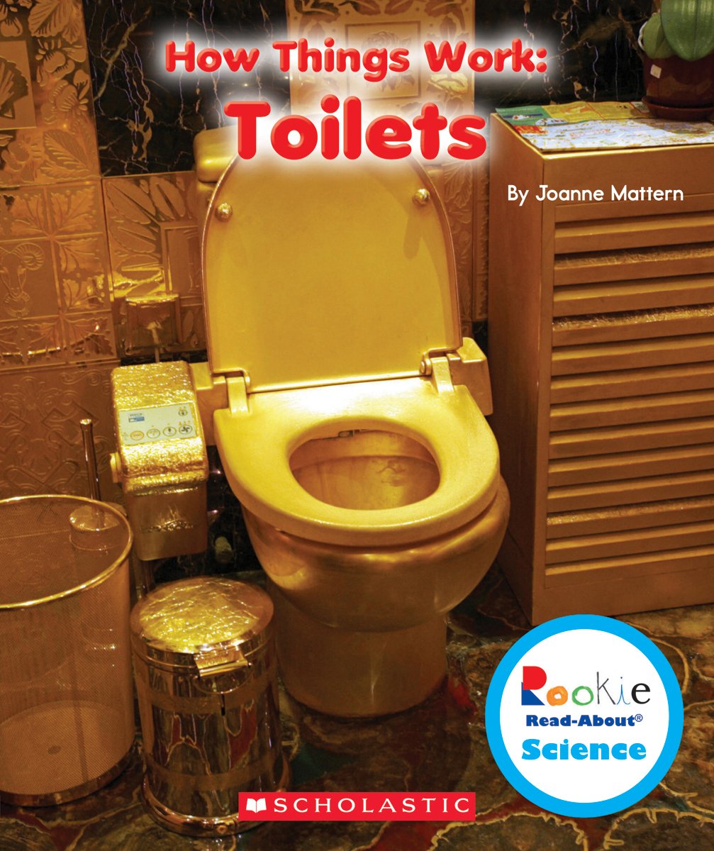 Toilets (Rookie ReadAbout Science: How Things Work),Used