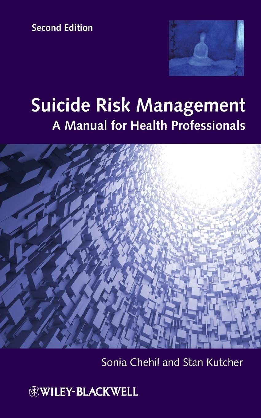 Suicide Risk Management: A Manual For Health Professionals