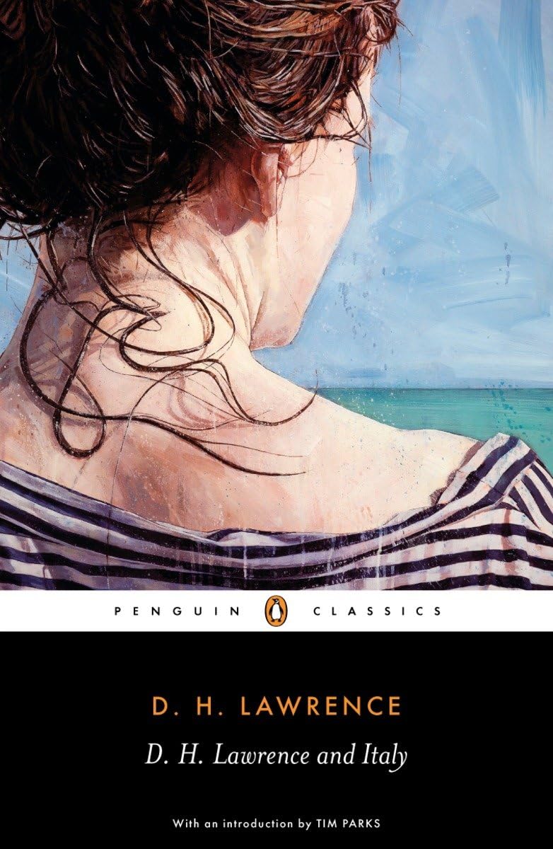 D. H. Lawrence and Italy: Sketches from Etruscan Places, Sea and Sardinia, Twilight in Italy (Penguin Classics),Used