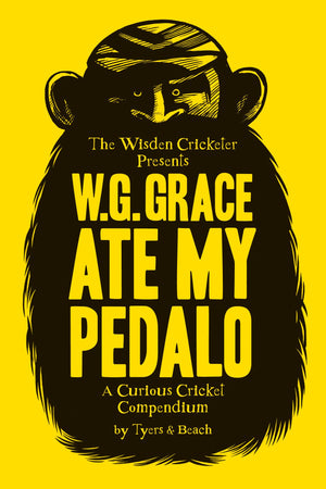 W.G. Grace Ate My Pedalo,Used