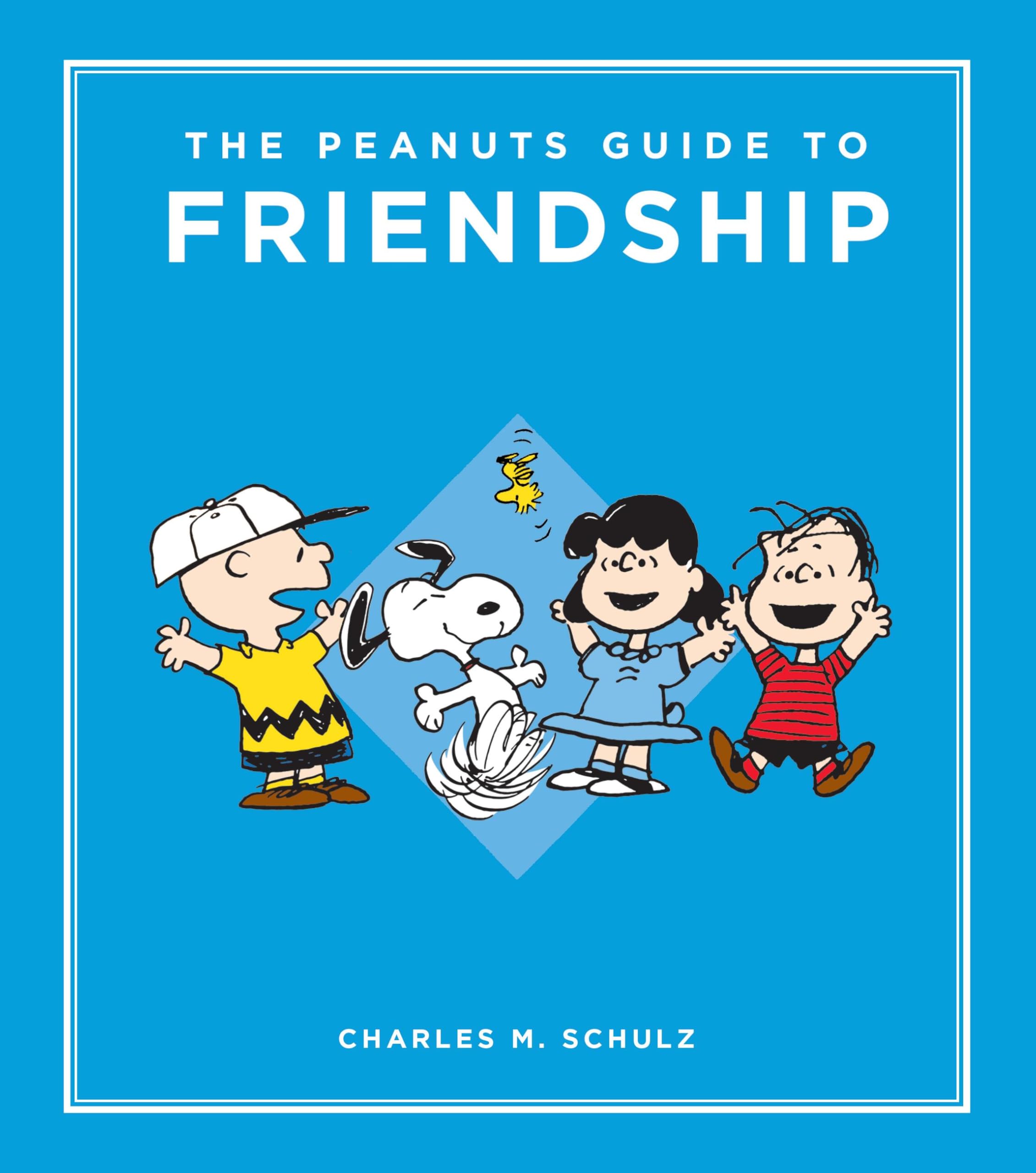 The Peanuts Guide To Friendship (Peanuts Guide To Life)