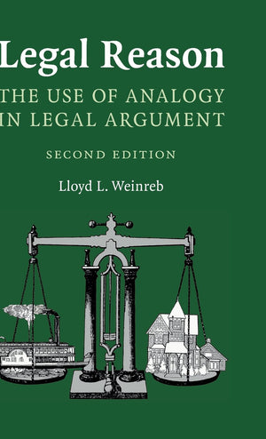 Legal Reason: The Use of Analogy in Legal Argument,Used