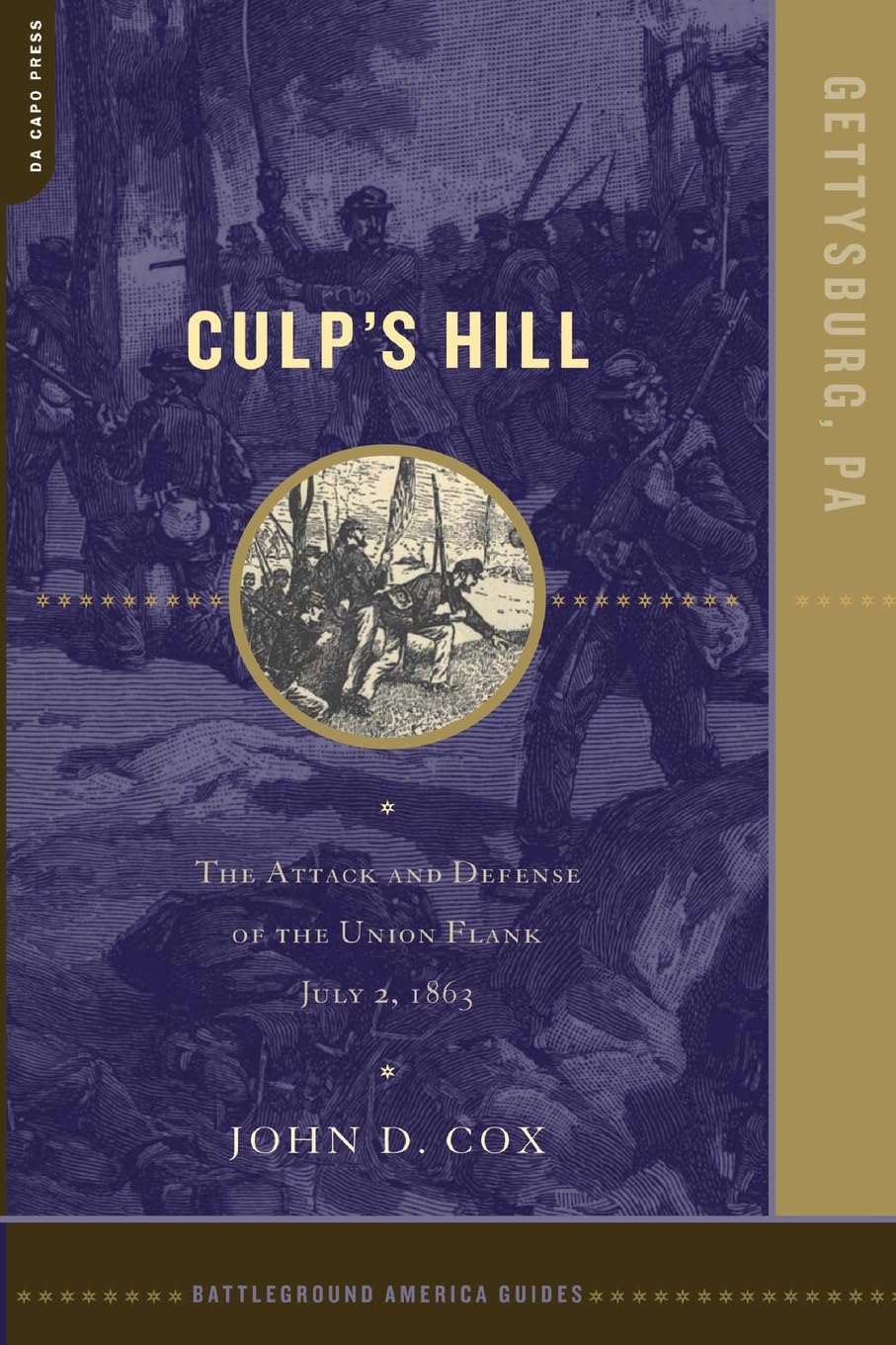 Culp's Hill: The Attack And Defense Of The Union Flank, July 2, 1863 (Battleground America Guides),Used