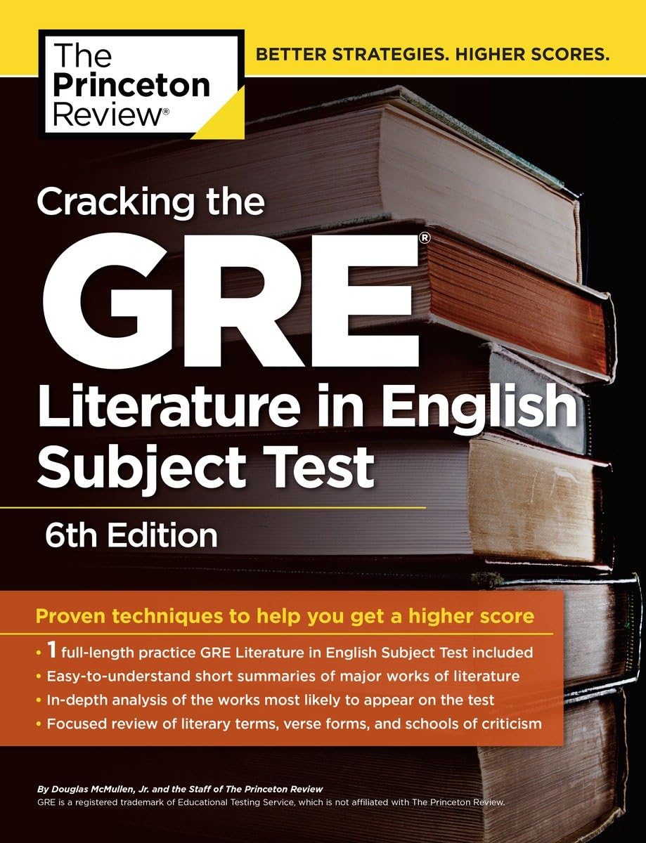 Cracking the GRE Literature in English Subject Test, 6th Edition (Graduate School Test Preparation),Used