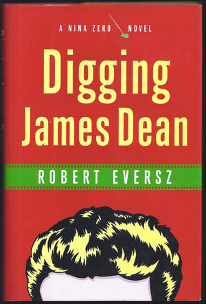 Digging James Dean: A Nina Zero Novel-used