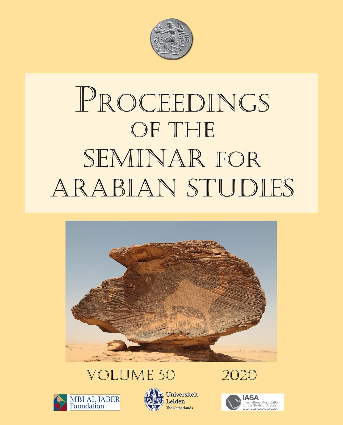 Proceedings of the Seminar for Arabian Studies Volume 50 2020: Papers from the fiftythird meeting of the Seminar for Arabian St,Used