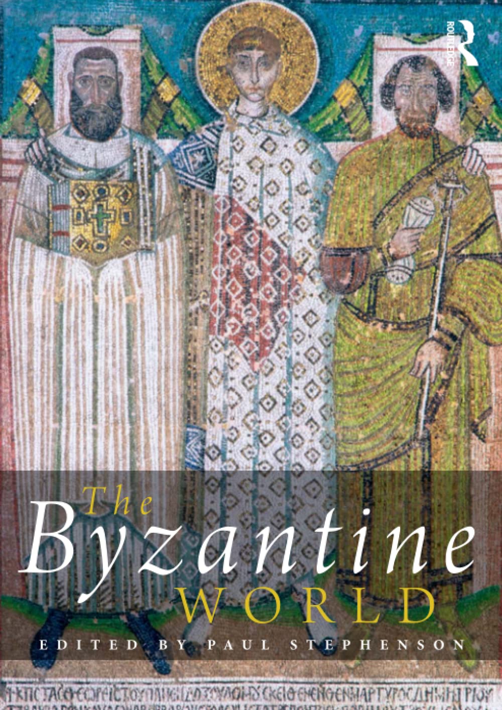 The Byzantine World (Routledge Worlds),Used