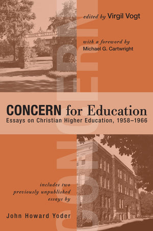 Concern For Education: Essays On Christian Higher Education, 19581966,Used