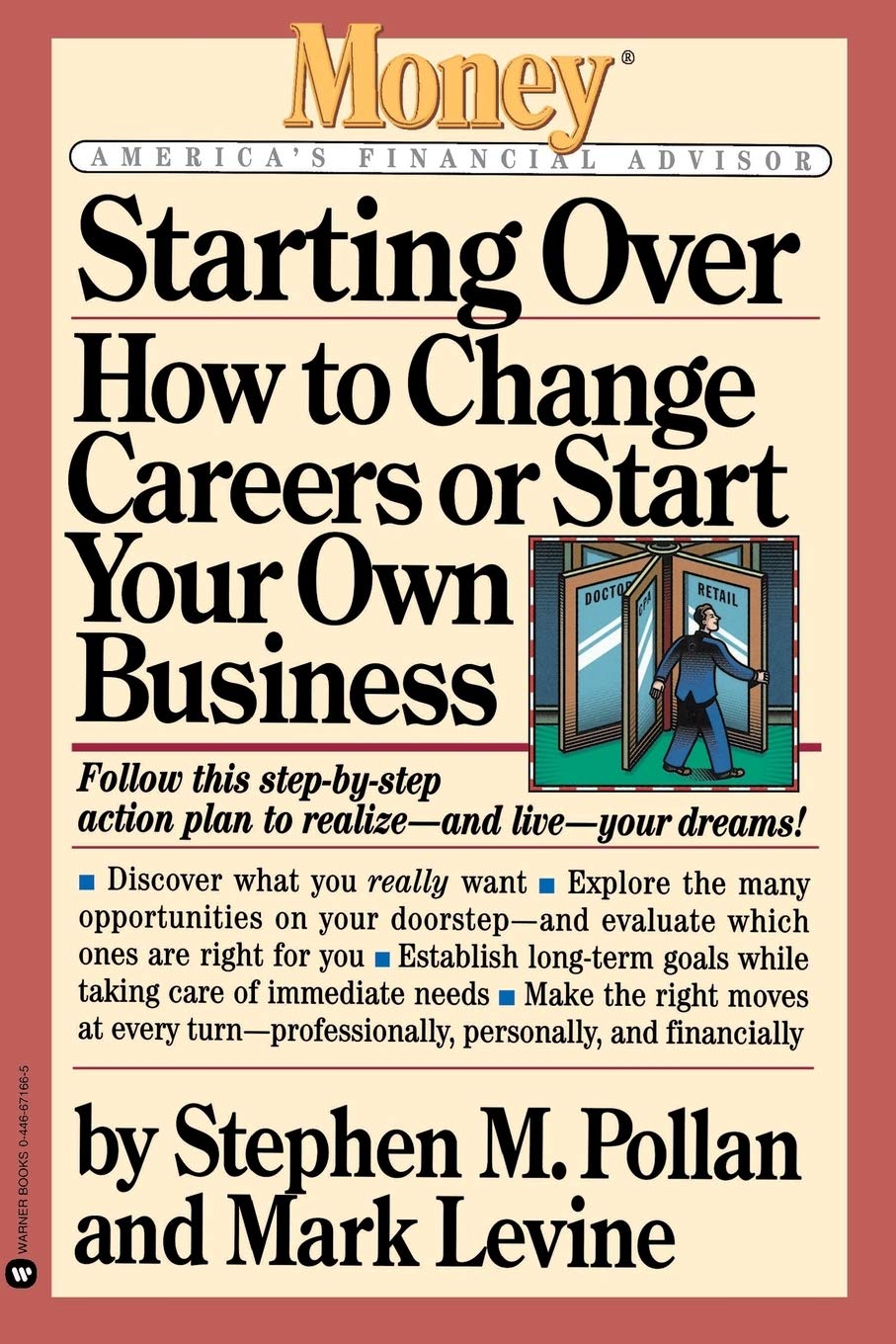 Starting Over: How To Change Your Career Or Start Your Own Business (Money: America'S Financial Advisor),New