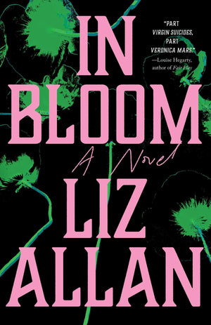 In Bloom: A Novel