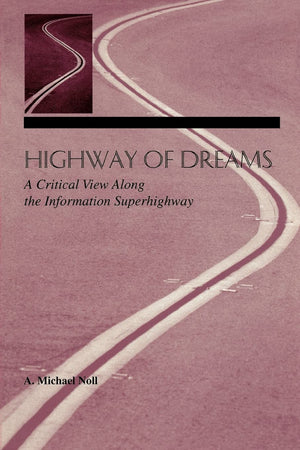 Highway Of Dreams (Lea Telecommunications Series),New