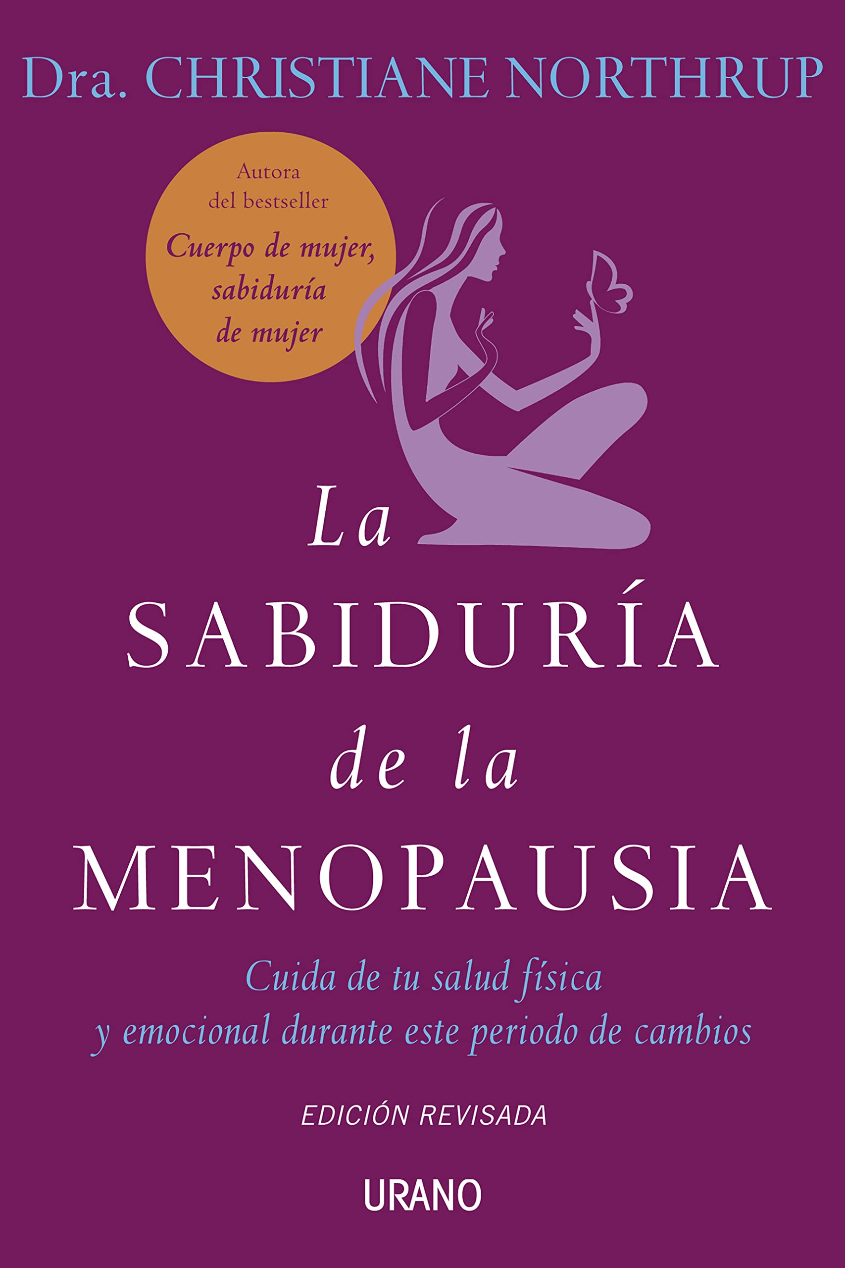 La Sabidura De La Menopausia (Spanish Edition)