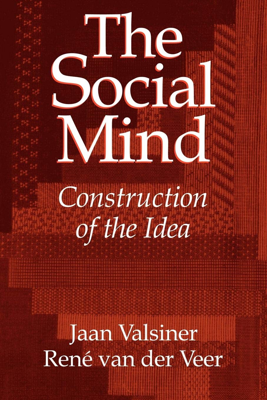 The Social Mind: Construction of the Idea,Used