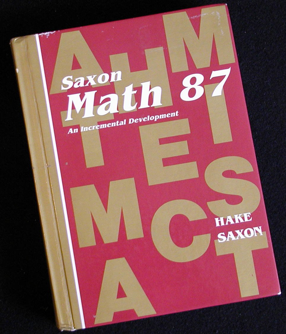 Saxon Math 87: An Incremental Development,Used