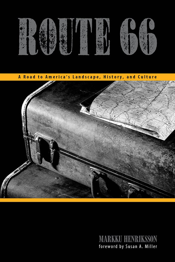 Route 66: A Road to Americas Landscape, History, and Culture (Plains Histories),Used