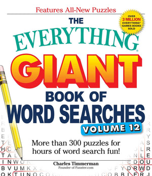 The Everything Giant Book of Word Searches, Volume 12: More than 300 puzzles for hours of word search fun! (Everything Series),Used