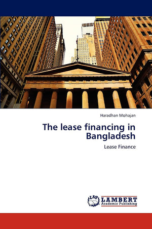 The lease financing in Bangladesh: Lease Finance,Used