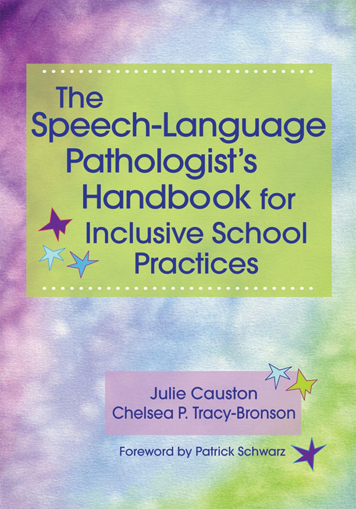 The SpeechLanguage Pathologist's Handbook for Inclusive School Practice,Used