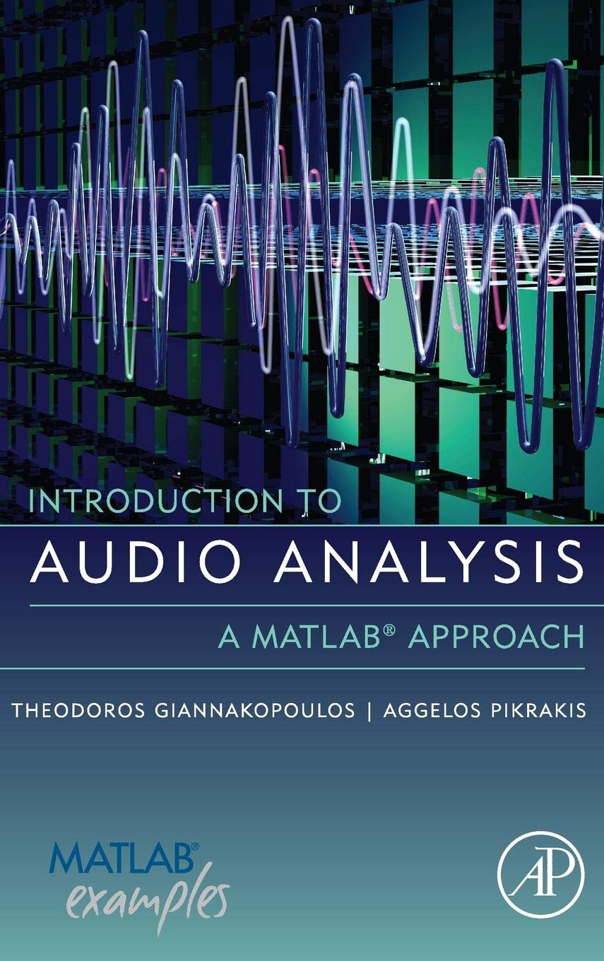 Introduction to Audio Analysis: A MATLAB Approach,Used