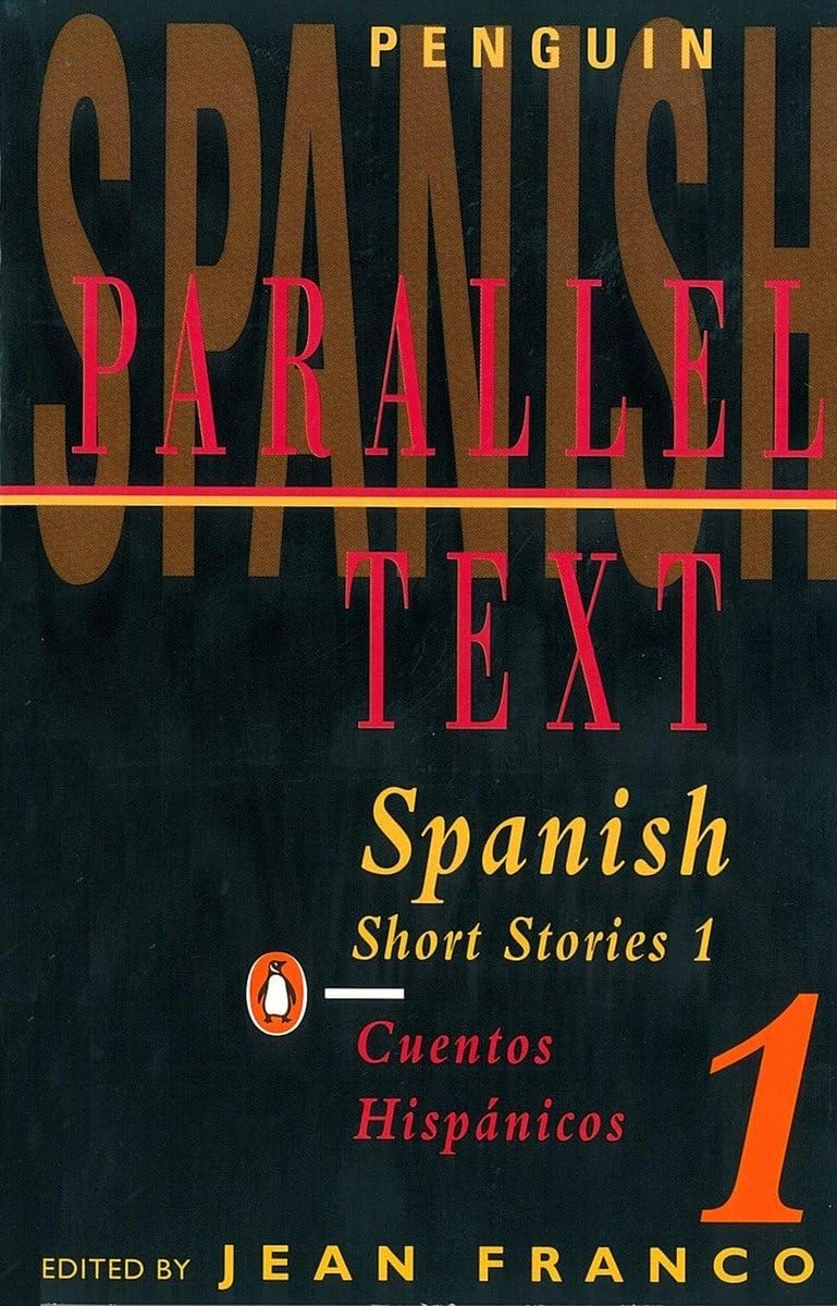Spanish Short Stories 1 / Cuentos hispnicos 1 (Parallel Text) (Spanish and English Edition),Used