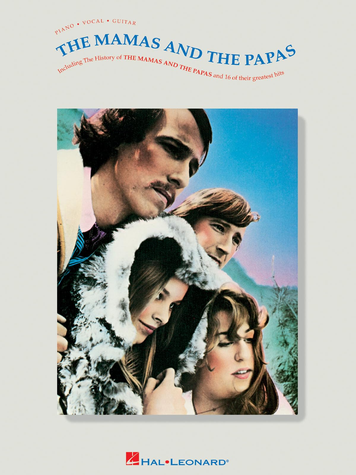 The Mamas And The Papas Piano, Vocal And Guitar Chords,New
