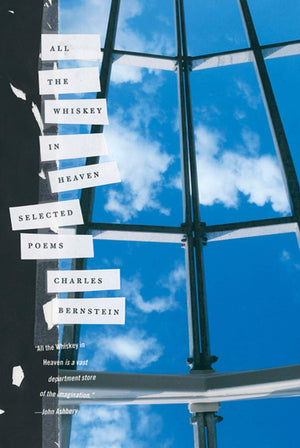 All the Whiskey in Heaven: Selected Poems,Used