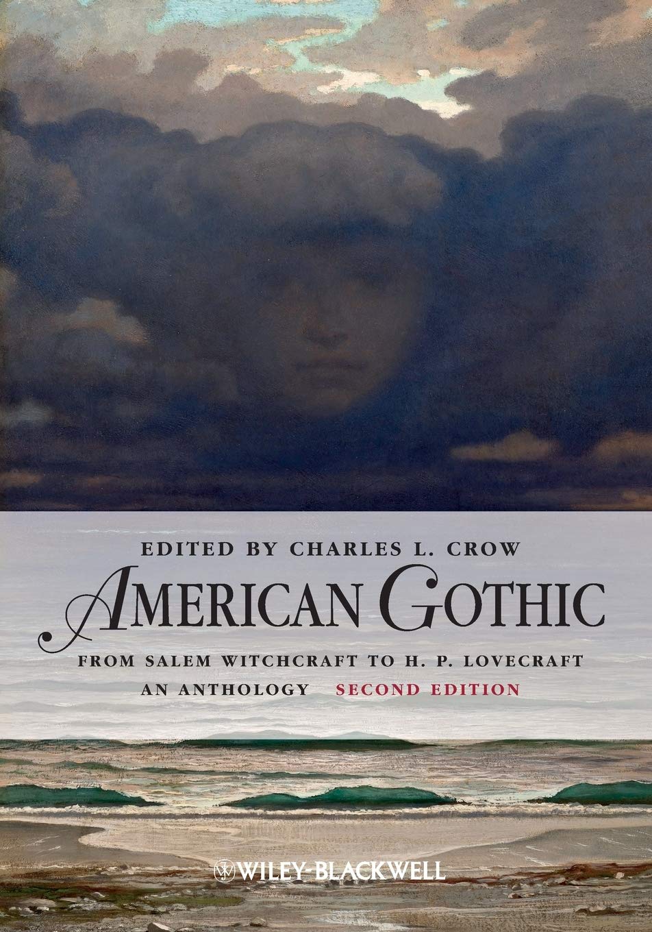 American Gothic: An Anthology from Salem Witchcraft to H. P. Lovecraft (Blackwell Anthologies),Used