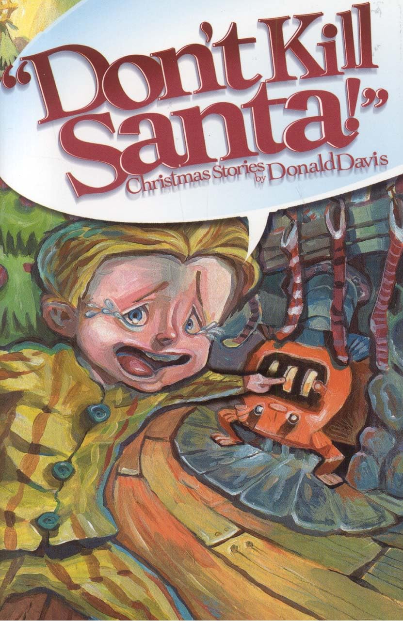 Don't Kill Santa!: Christmas Stories,Used
