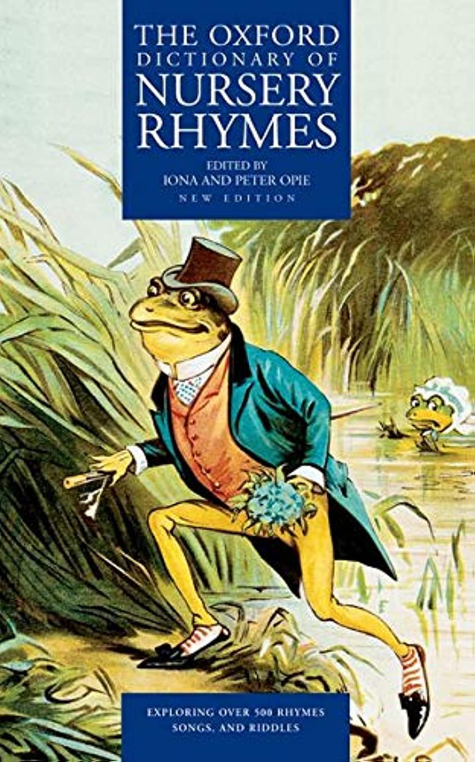 The Oxford Dictionary Of Nursery Rhymes,New