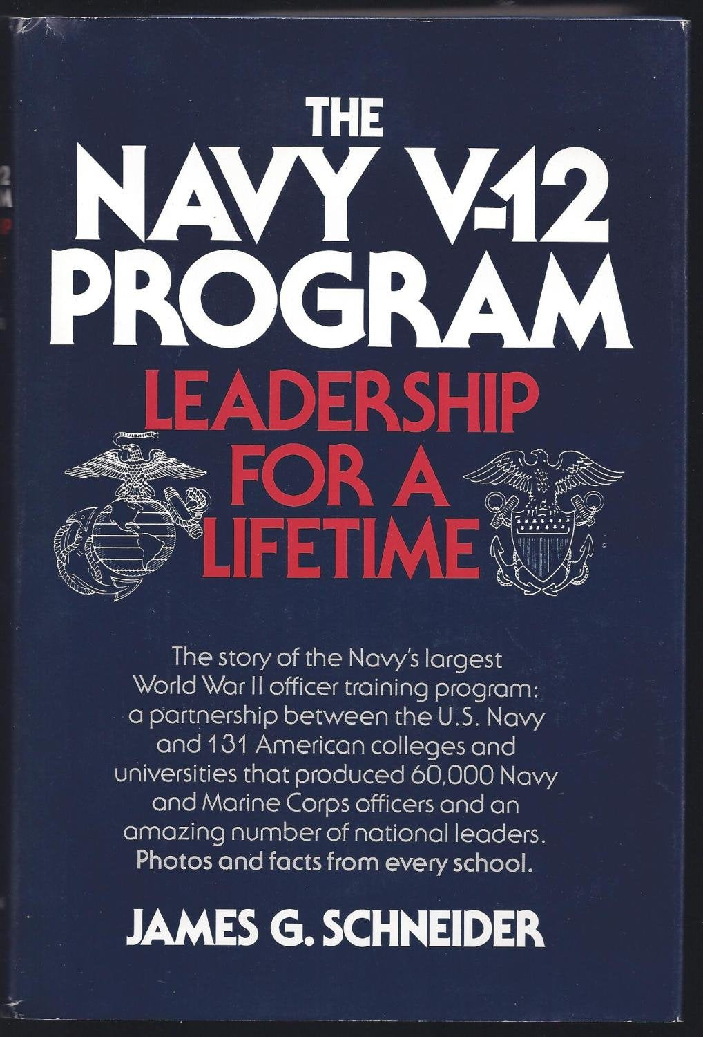 The Navy V12 Program: Leadership for a Lifetime,Used