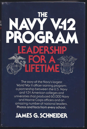 The Navy V12 Program: Leadership for a Lifetime,Used