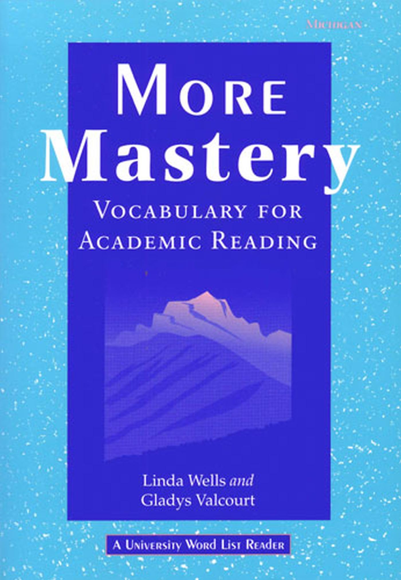 More Mastery: Vocabulary for Academic Reading,Used
