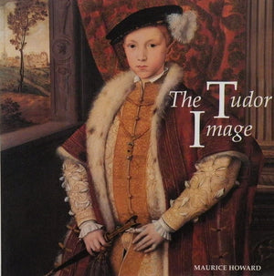 The Tudor Image,New
