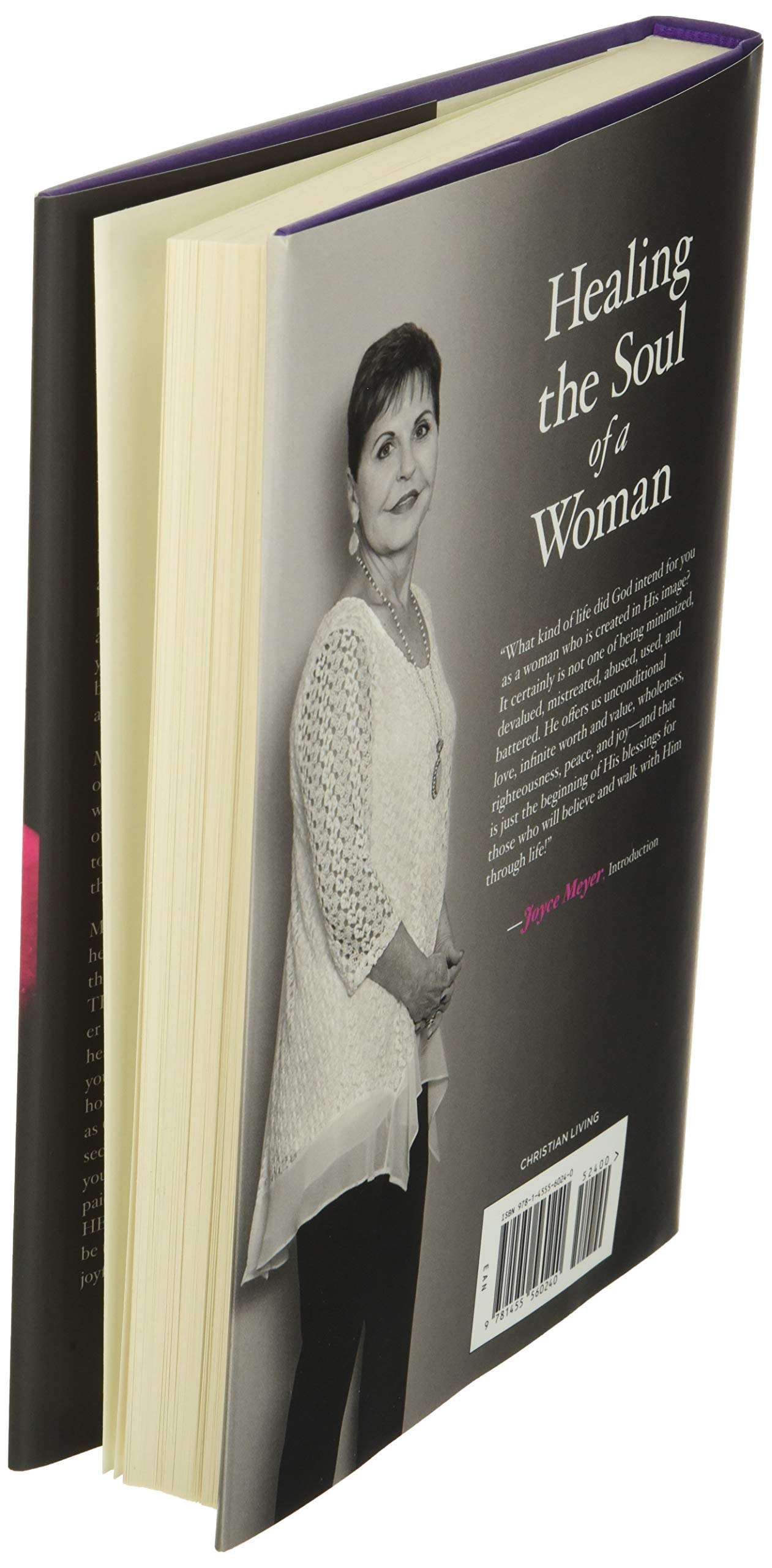 Healing the Soul of a Woman: How to Overcome Your Emotional Wounds,New