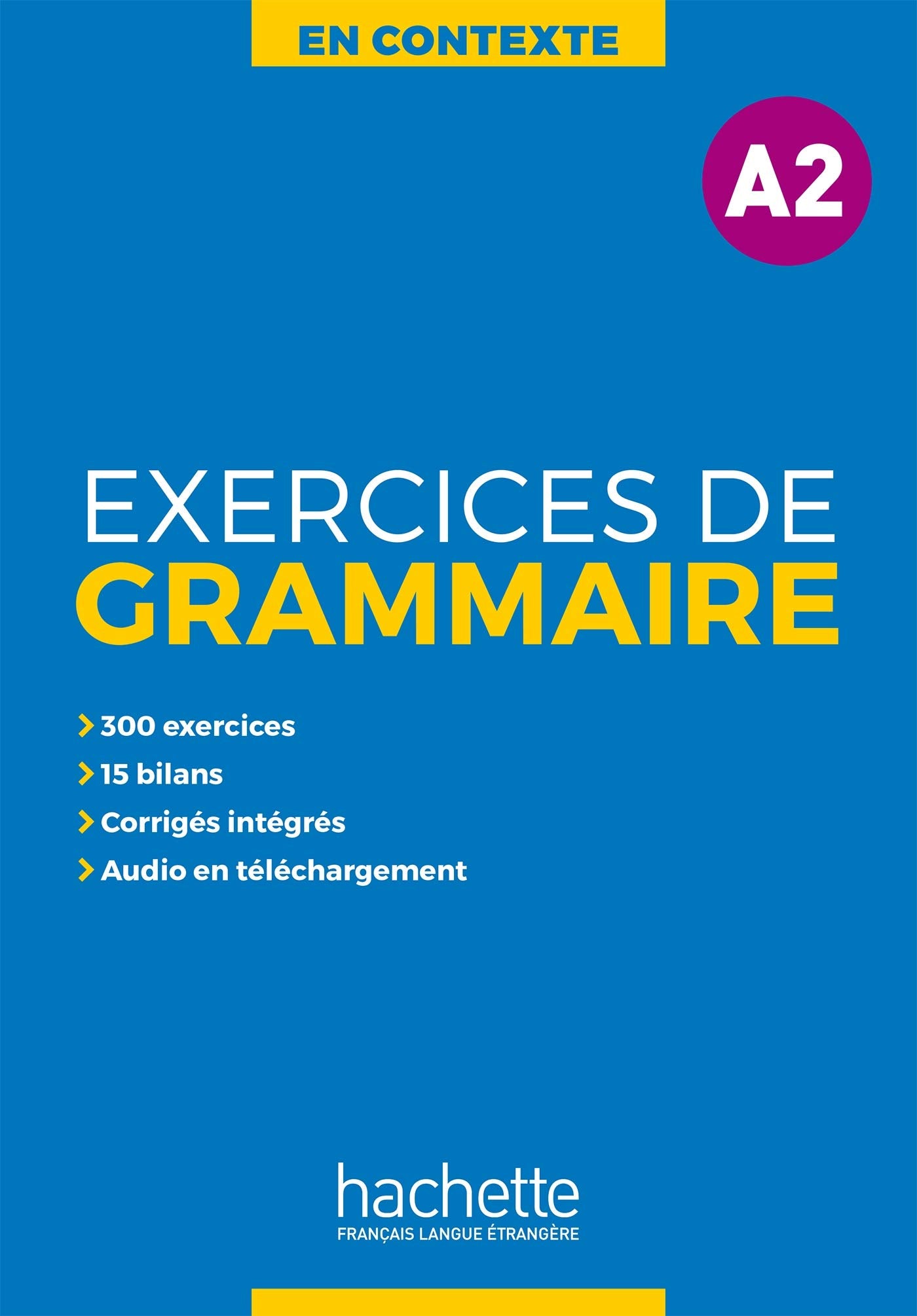 En Contexte : Exercices de grammaire A2 + audio MP3 + corrigs (French Edition),Used