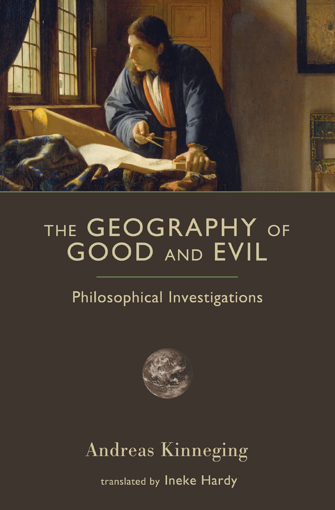 The Geography of Good and Evil: Philosophical Investigations (Crosscurrents (ISI Books)),New