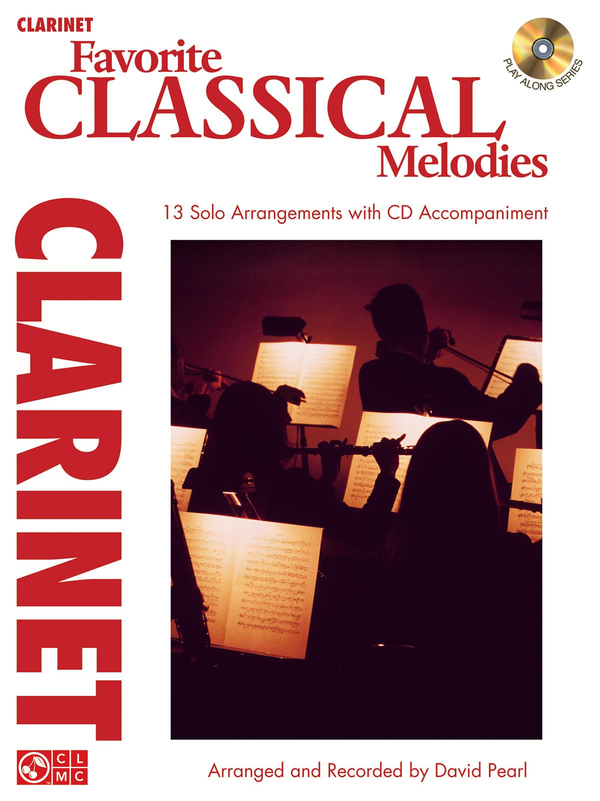 Favorite Classical Melodies: Clarinet (Play Along),Used