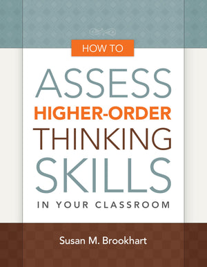 How to Assess HigherOrder Thinking Skills in Your Classroom,Used