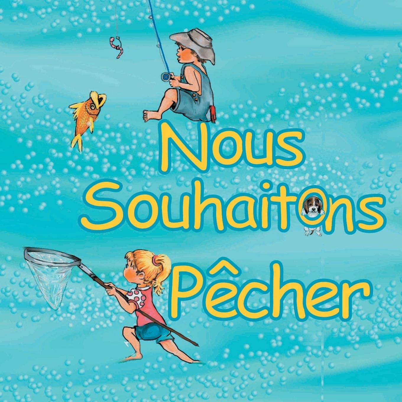 Nous souhaitons pcher (French Edition),Used