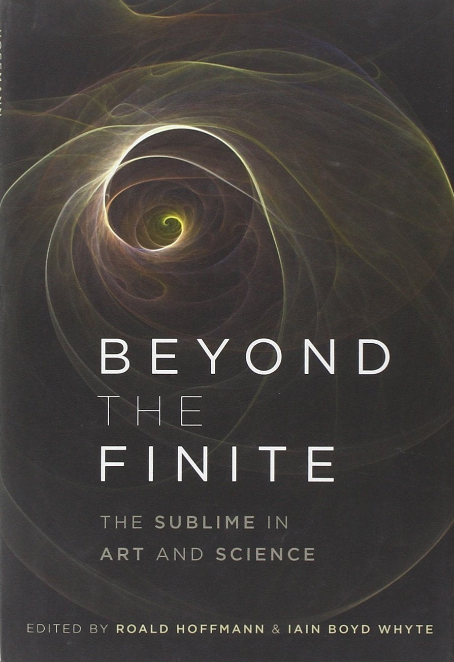 Beyond the Finite: The Sublime in Art and Science,Used