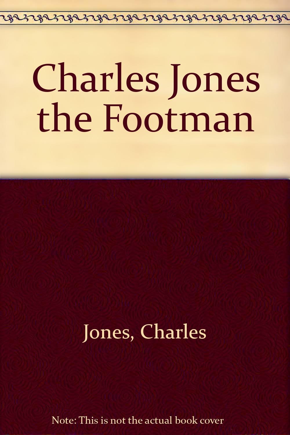 Charles Jones the Footman,Used