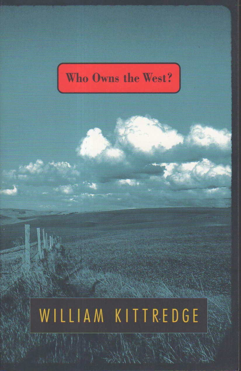 Who Owns the West?,New