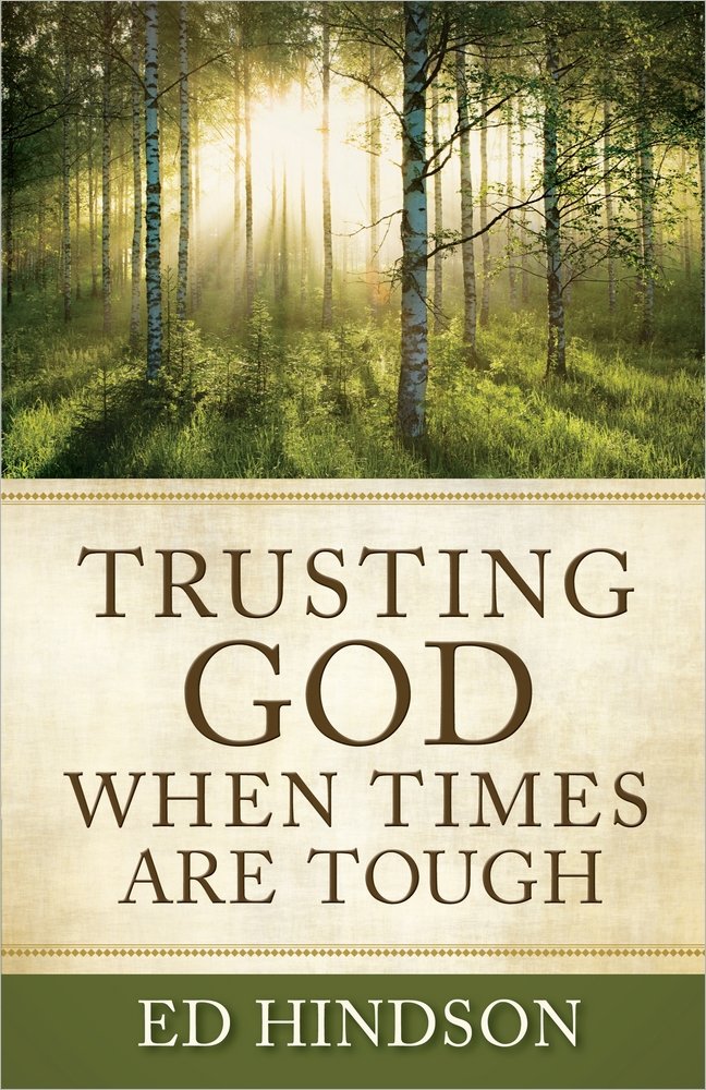 Trusting God When Times Are Tough,Used