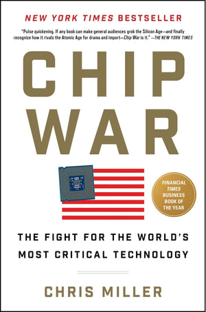 Chip War: The Fight for the Worlds Most Critical Technology-New